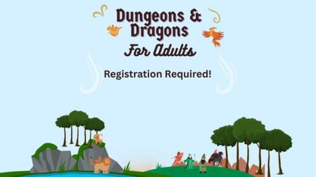 Adult D&D at the Library - RB Tullis Library