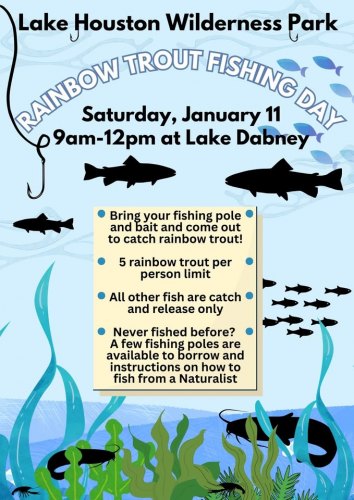 Rainbow Trout Fishing Day - Lake Houston Wilderness Park