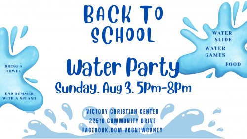 Back to School Water Party at Victory Christian Center