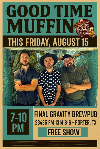 Good Time Muffin at Final Gravity Brewpub