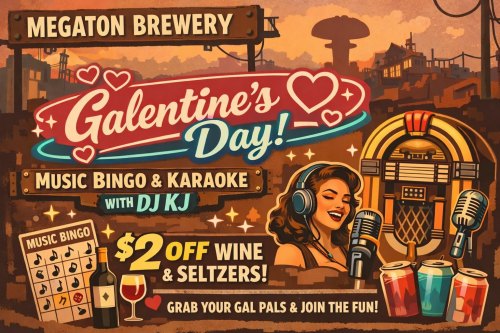 Galentine's Music Bingo and Karaoke LIVE! at Megaton Brewery