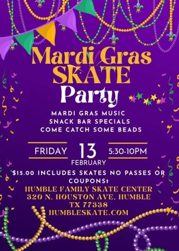 Mardi Gras Skate Party at Humbly Family Skate Center