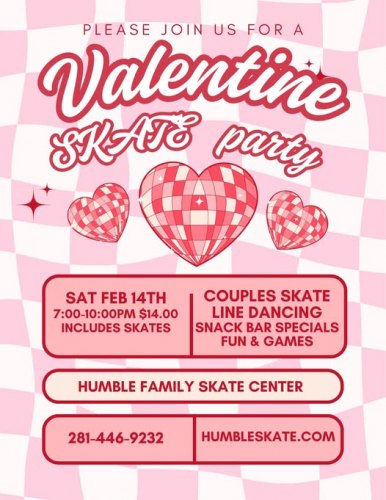 Valentine Skate Party at Humble Family Skate Center