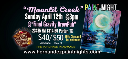 "Moonlit Creek" Paint Night @Final Gravity w/ Chris Hernandez