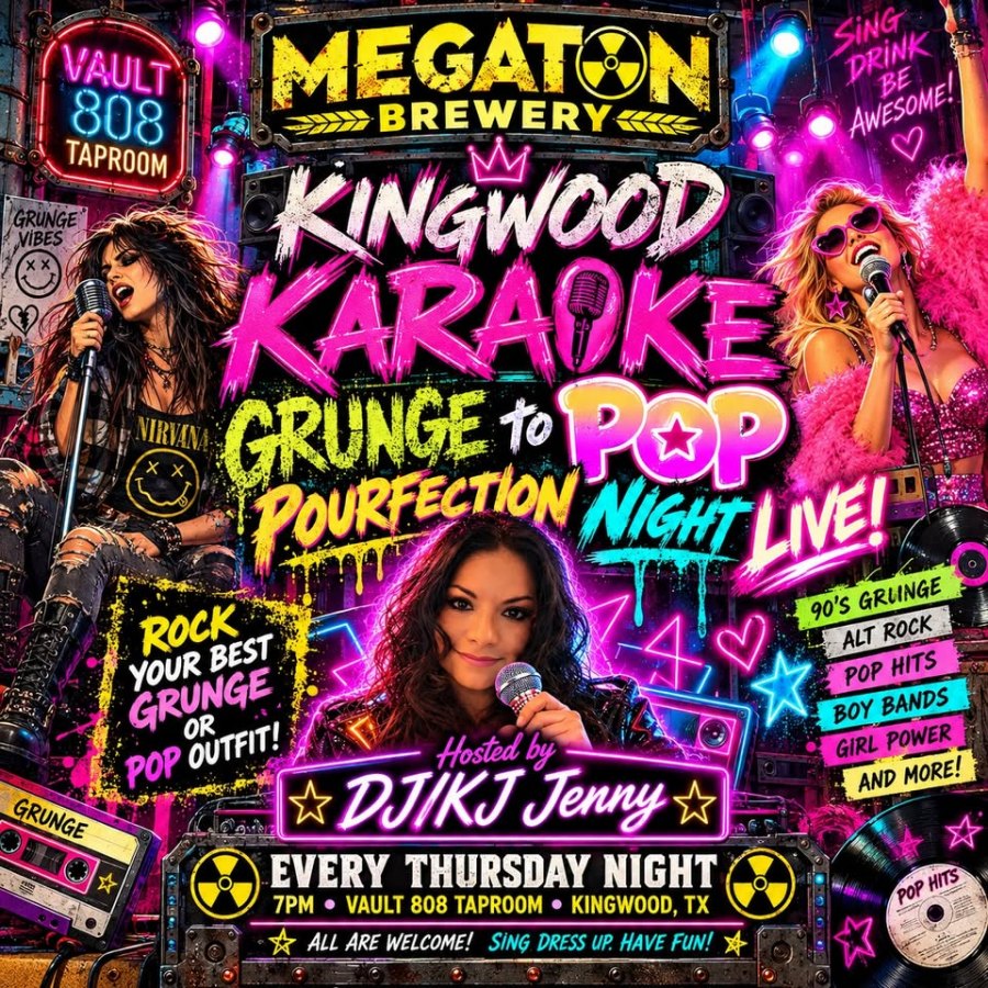 Kingwood Karaoke Grunget to Pop Pourfection Night at Megaton Brewery